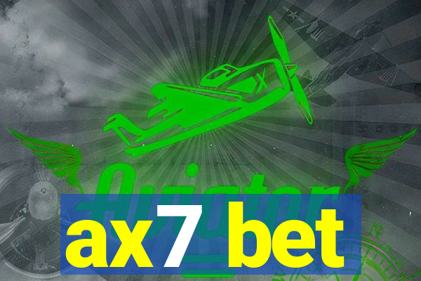 ax7 bet